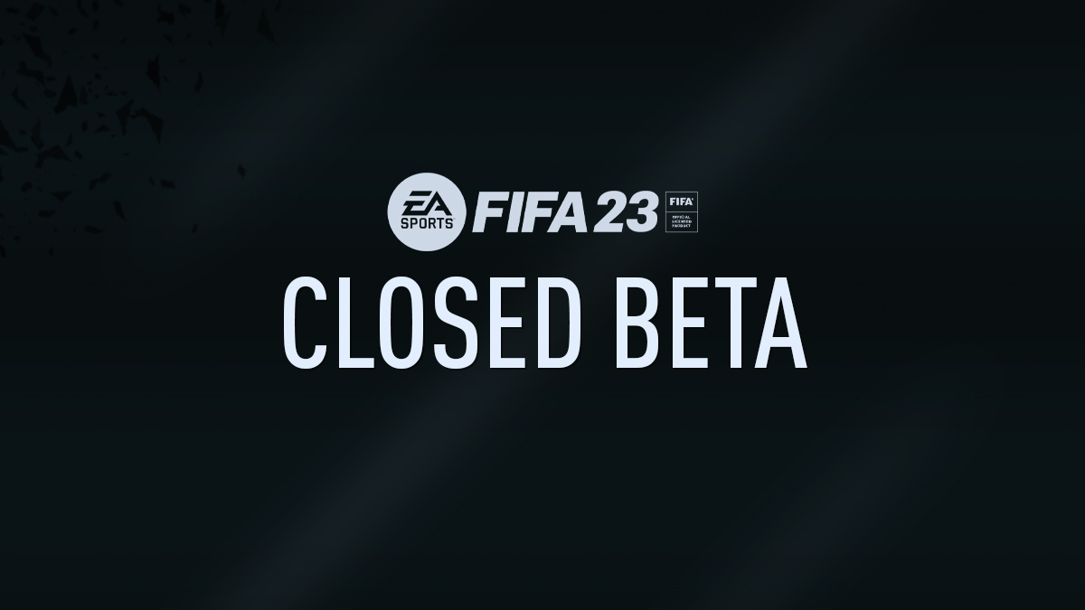 Beta cerrada de FIFA 23 fecha de lanzamiento